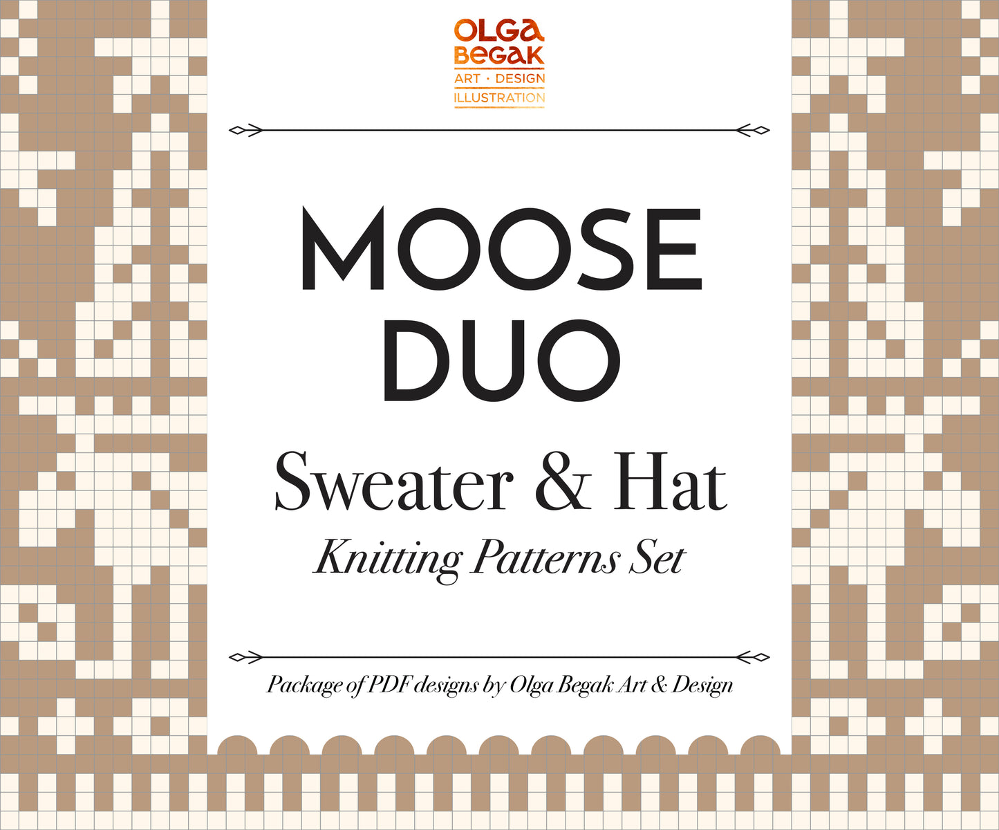 Promotional graphic for the 'Moose Duo Sweater & Hat Knitting Patterns Set' by Olga Begak Art & Design, featuring a white central panel with black text and colorful moose knit pattern borders on the left and right sides.